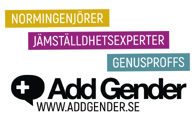 Add Gender består av ett oslagbart konsultnätverk av normingenjörer, jämställdhetsexperter och genusproffs, för tillåtande arbetsplatser, starka varumärken och hållbara affärsmodeller.